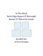 In The Hoop Satin Edge Banner & Milestone Cards, Applique Machine Embroidery Designs, 5 Sizes, PES DST+++ Incl Digital Instant Download