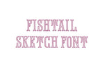 Fishtail Sketch Font All Caps Machine Embroidery Design 8 Sizes BX PES DST+++ Incl Digital Instant Download